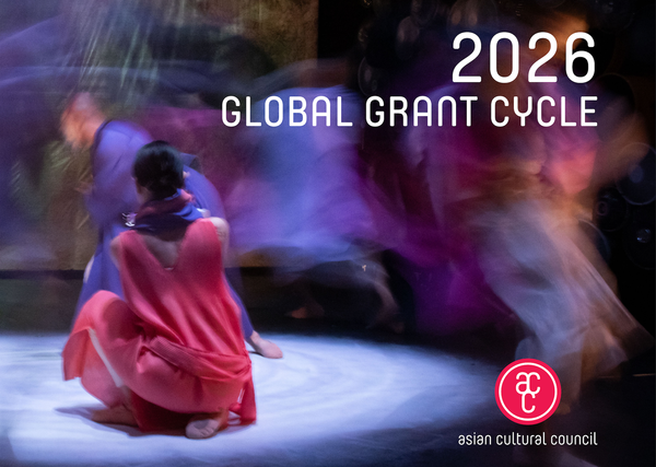 Now Open for Applications: Asian Cultural Council 2026 Grants and Fellowships
